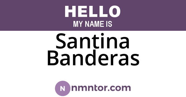 Santina Banderas