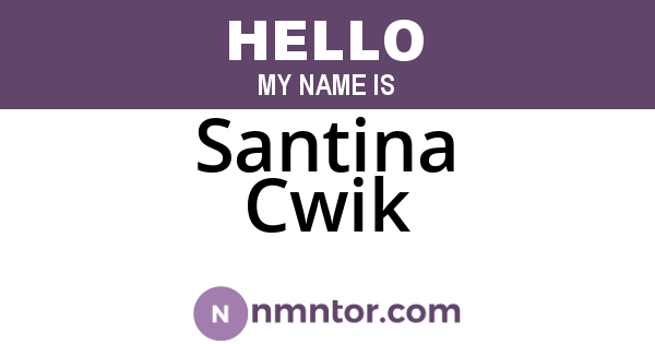 Santina Cwik