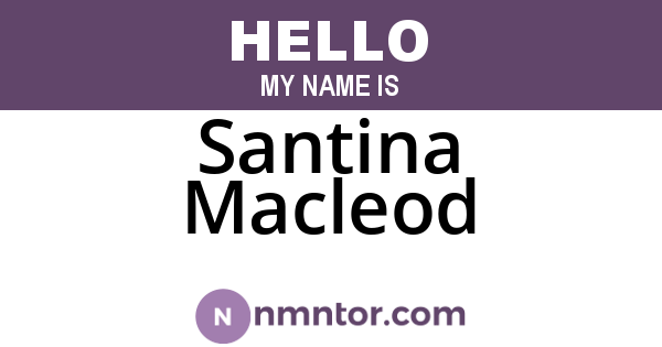 Santina Macleod