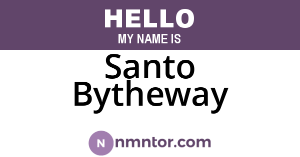 Santo Bytheway