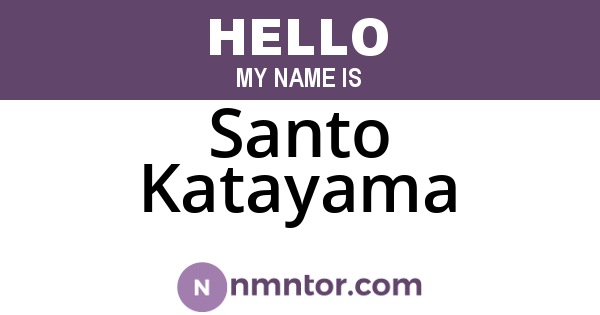 Santo Katayama