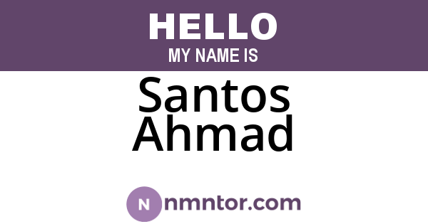 Santos Ahmad