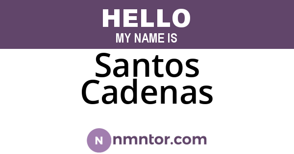 Santos Cadenas