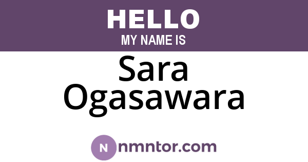 Sara Ogasawara