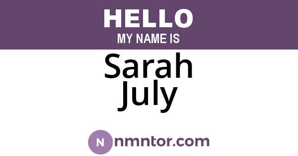 Sarah July