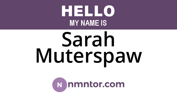 Sarah Muterspaw