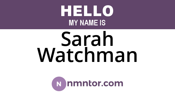 Sarah Watchman