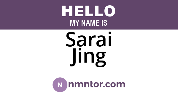 Sarai Jing