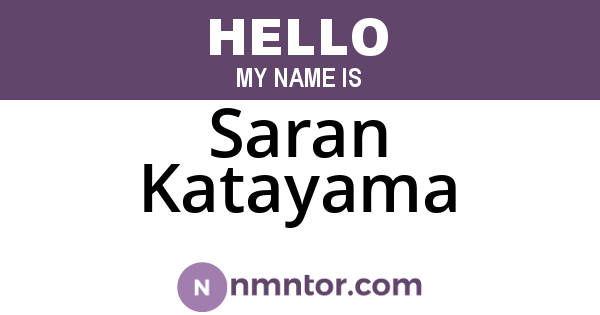 Saran Katayama