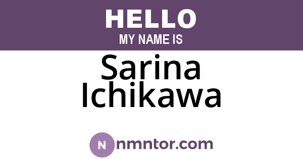 Sarina Ichikawa