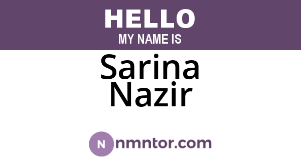 Sarina Nazir