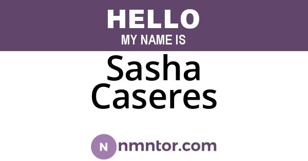 Sasha Caseres
