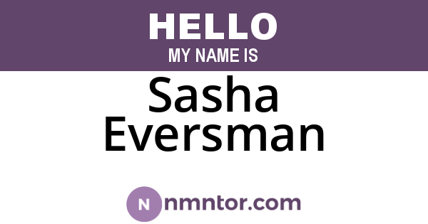 Sasha Eversman