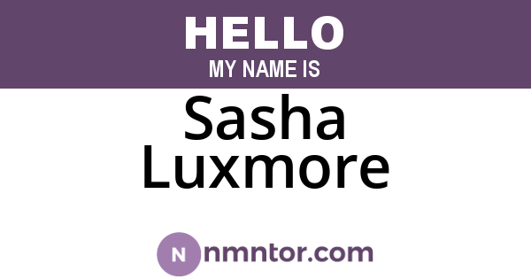 Sasha Luxmore