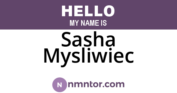 Sasha Mysliwiec