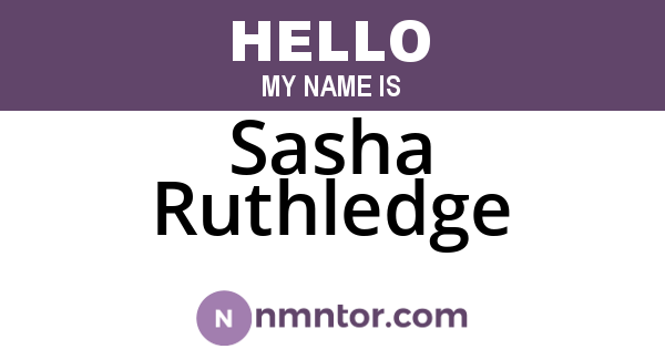 Sasha Ruthledge