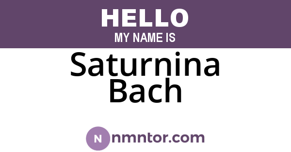 Saturnina Bach