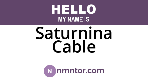 Saturnina Cable