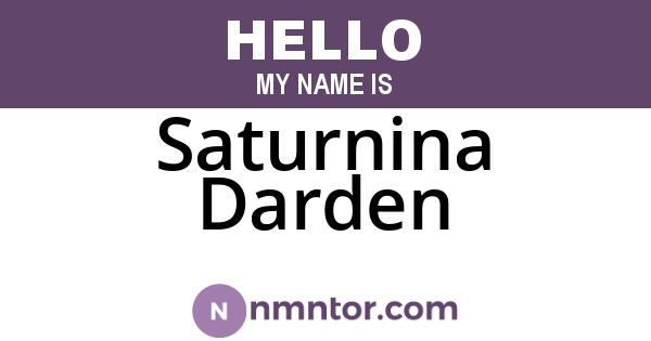 Saturnina Darden