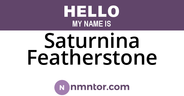 Saturnina Featherstone