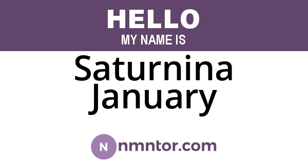 Saturnina January