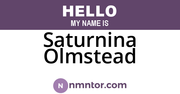 Saturnina Olmstead