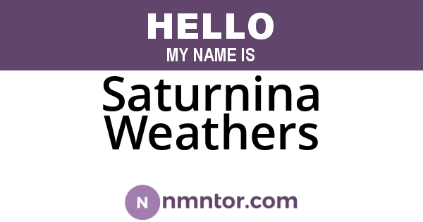 Saturnina Weathers