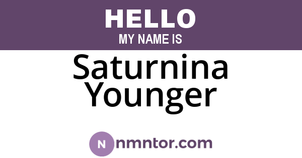 Saturnina Younger