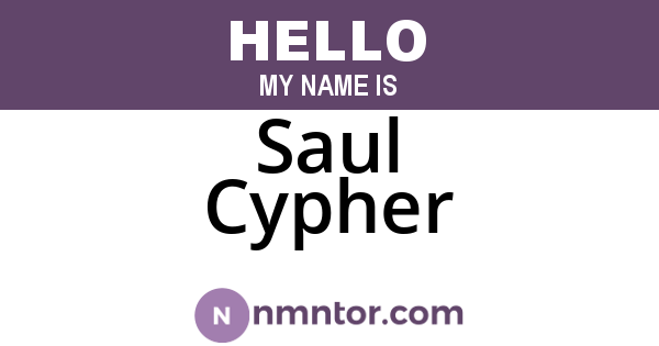 Saul Cypher