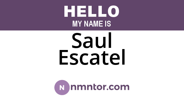 Saul Escatel