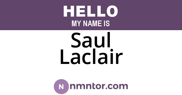Saul Laclair
