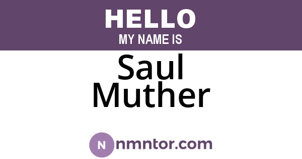 Saul Muther