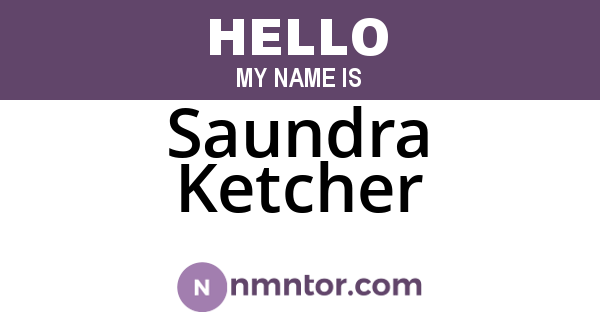 Saundra Ketcher
