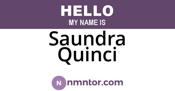 Saundra Quinci