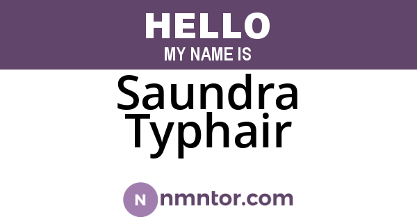 Saundra Typhair