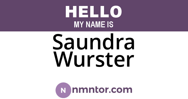 Saundra Wurster