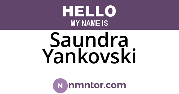 Saundra Yankovski