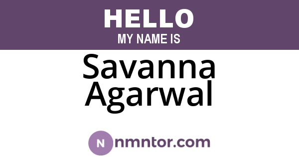 Savanna Agarwal