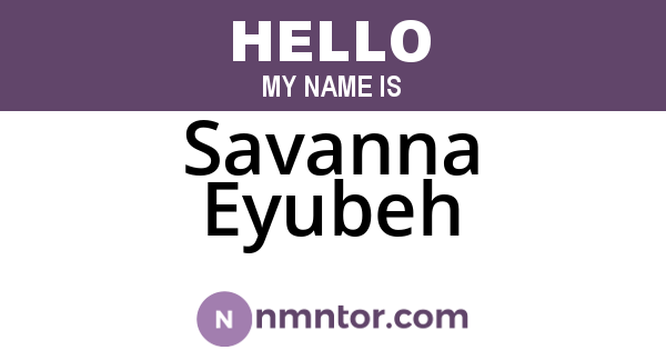 Savanna Eyubeh