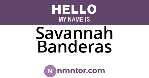Savannah Banderas