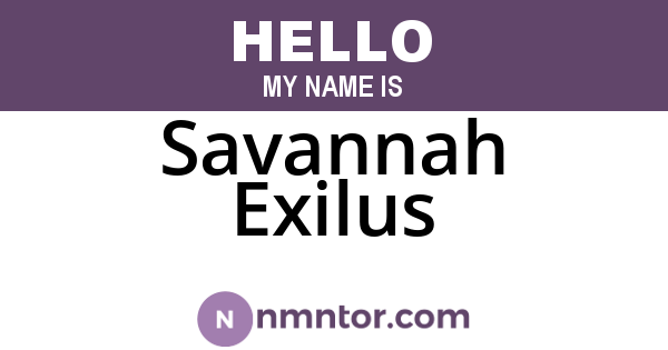 Savannah Exilus
