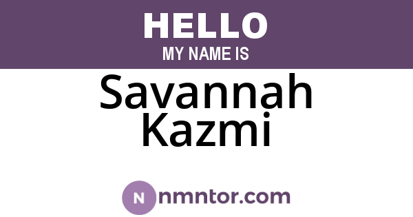 Savannah Kazmi