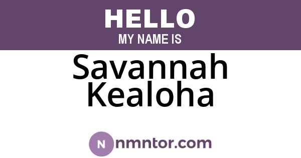 Savannah Kealoha