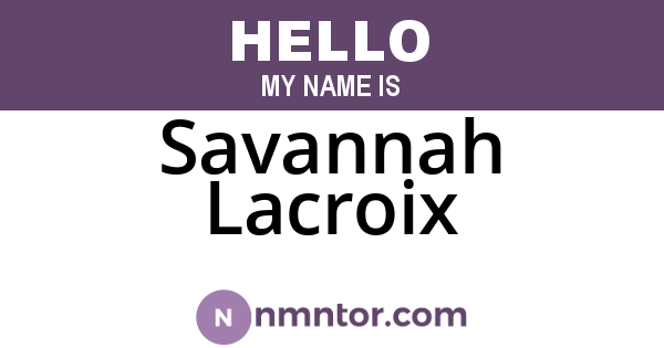 Savannah Lacroix