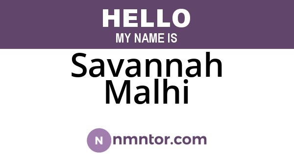 Savannah Malhi