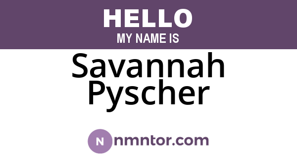 Savannah Pyscher