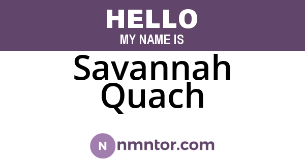 Savannah Quach