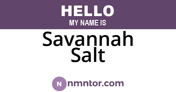 Savannah Salt