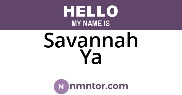 Savannah Ya