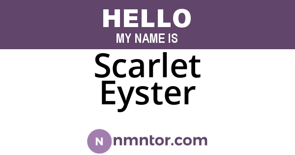 Scarlet Eyster